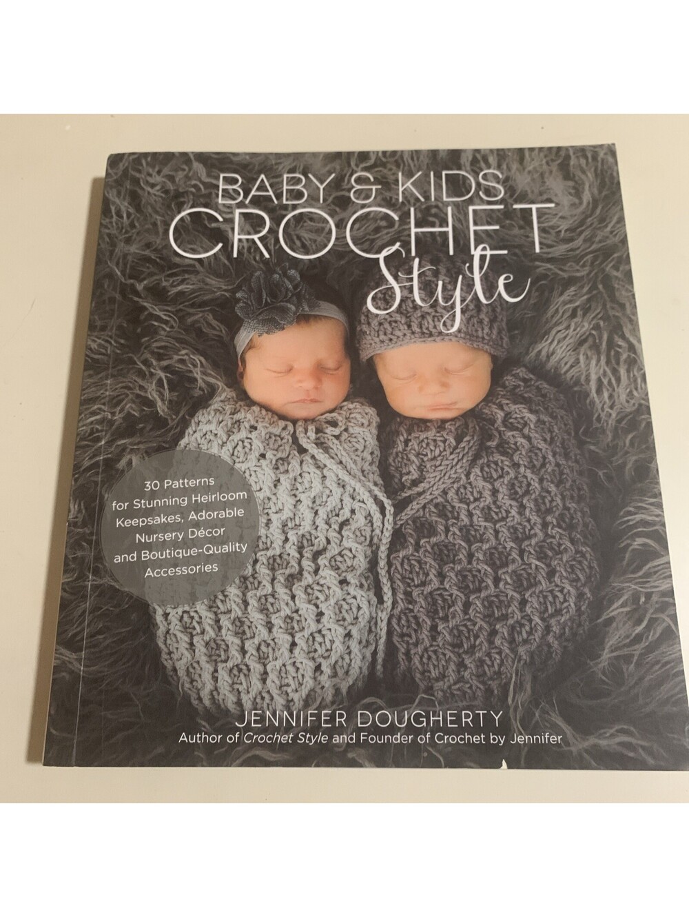 Baby  Kids Crochet Style: 30 Patterns for Stunning Heirloom Keepsa